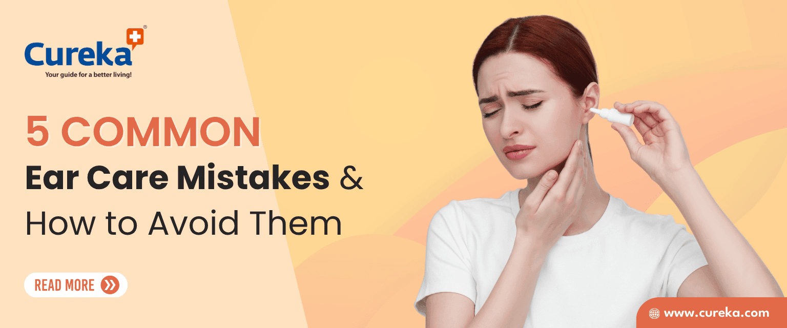 Common Ear Care Mistakes and How to Avoid Them