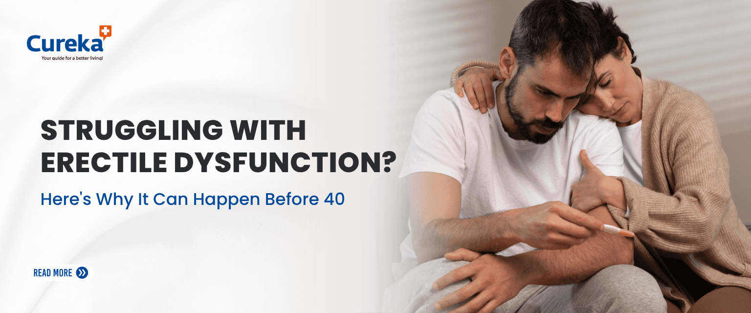 Struggling with Erectile Dysfunction? Here's Why It Can Happen Before 40