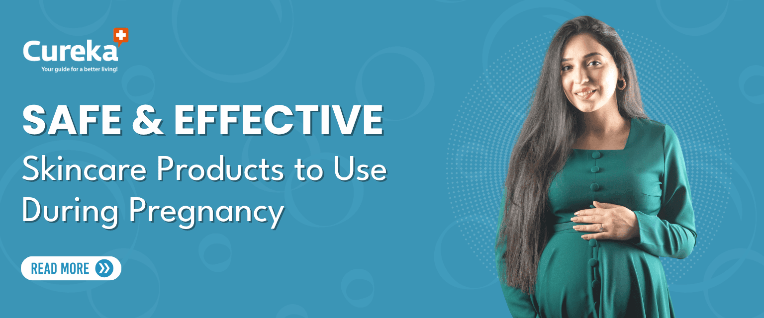 Safe and Effective Skincare Products to Use during Pregnancy