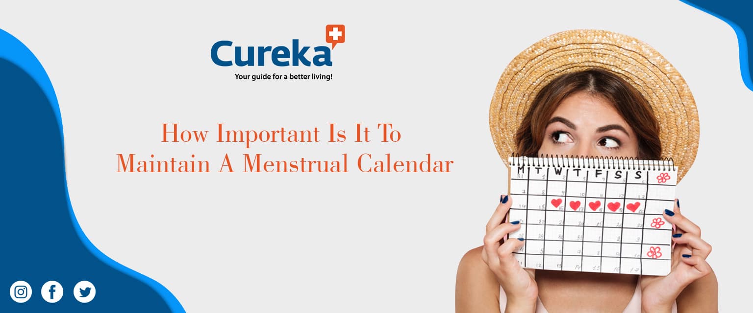 How Important Is It To Maintain A Menstrual Calendar?