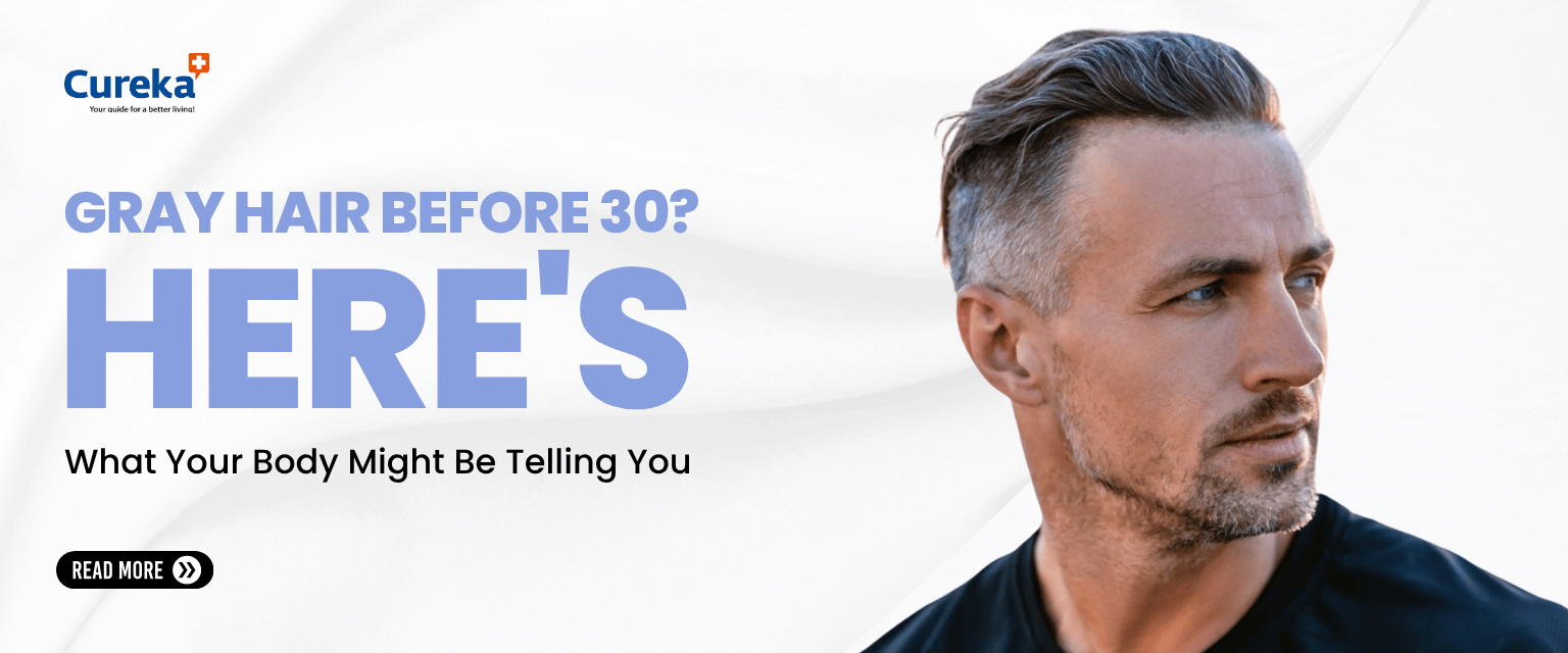 Gray Hair Before 30? Here's What Your Body Might Be Telling You