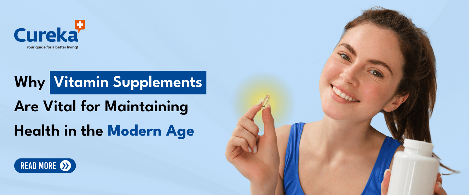 Why Vitamin Supplements Are Vital for Maintaining Health in the Modern Age?