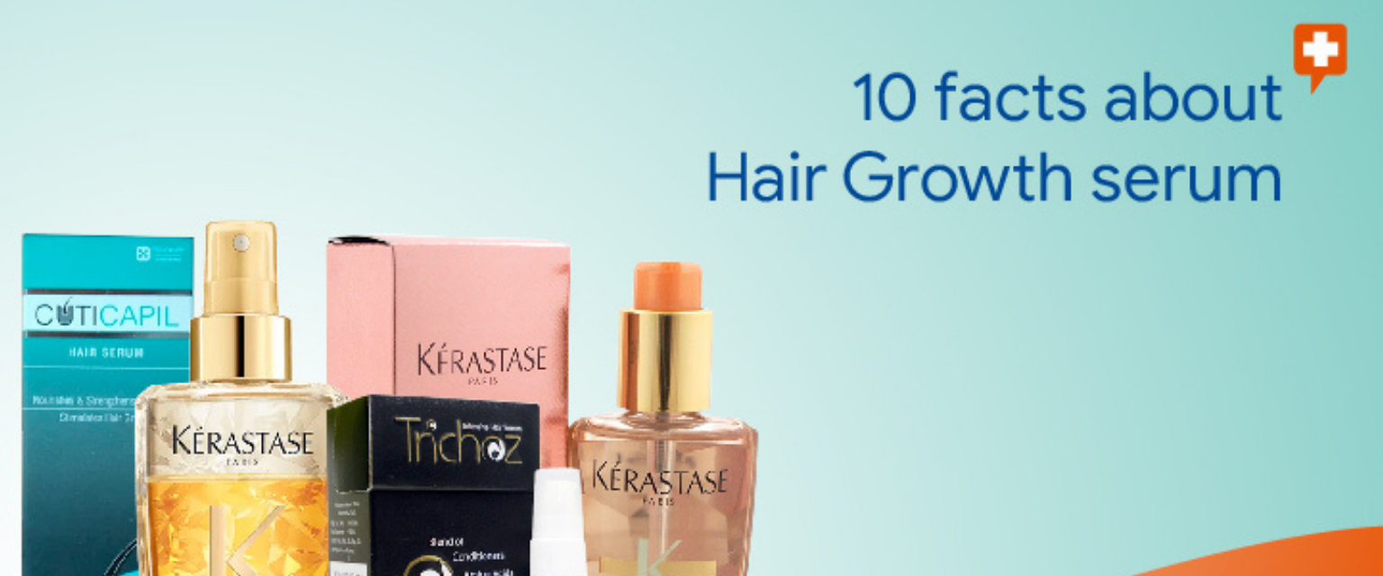 10 facts about hair growth serum