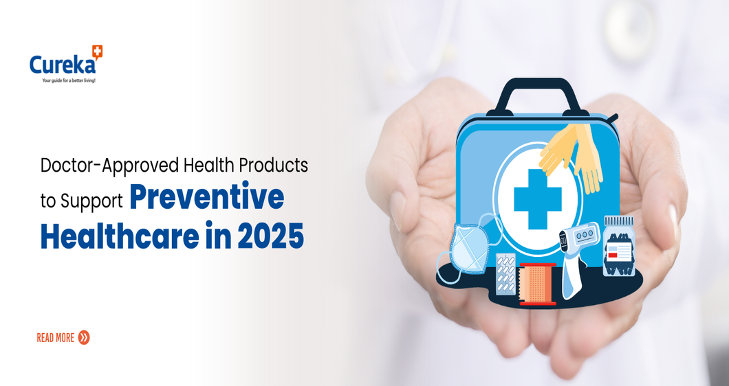 Doctor-Approved Health Products to Support Preventive Healthcare in 2025