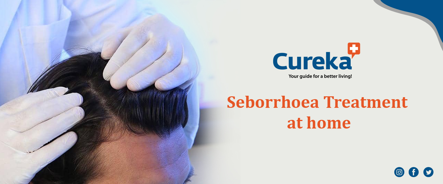 Seborrhoea Treatment at Home