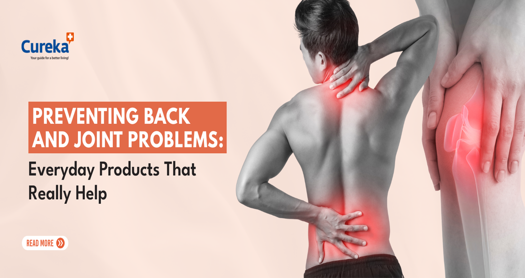 Preventing Back and Joint Problems: Everyday Products That Really Help