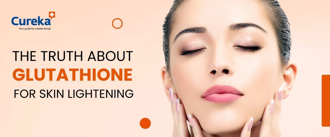 The Truth About Glutathione for Skin lightening