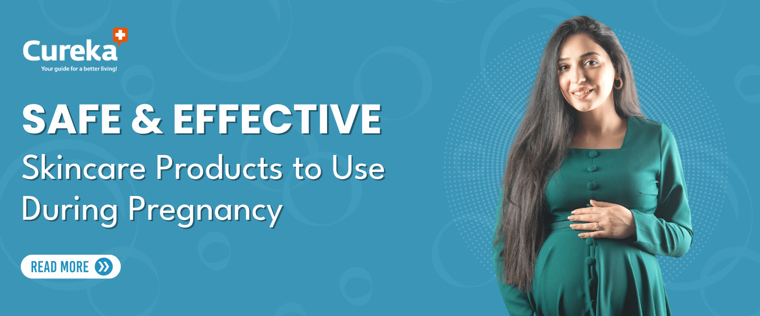 Safe and Effective Skincare Products to Use during Pregnancy