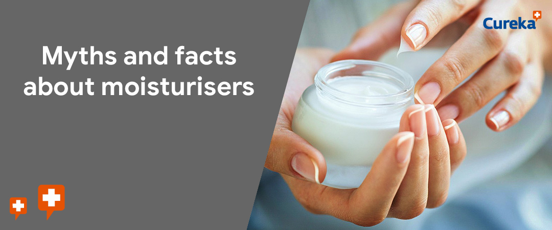myth facts on moisturiser