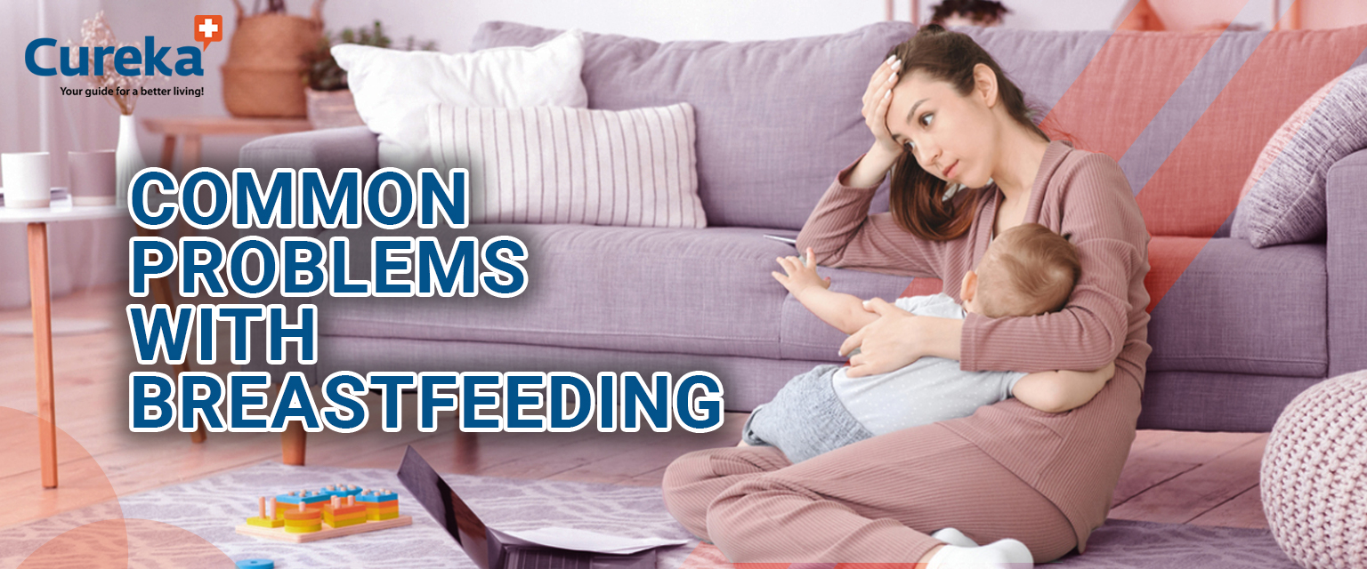 Common Problems With Breastfeeding